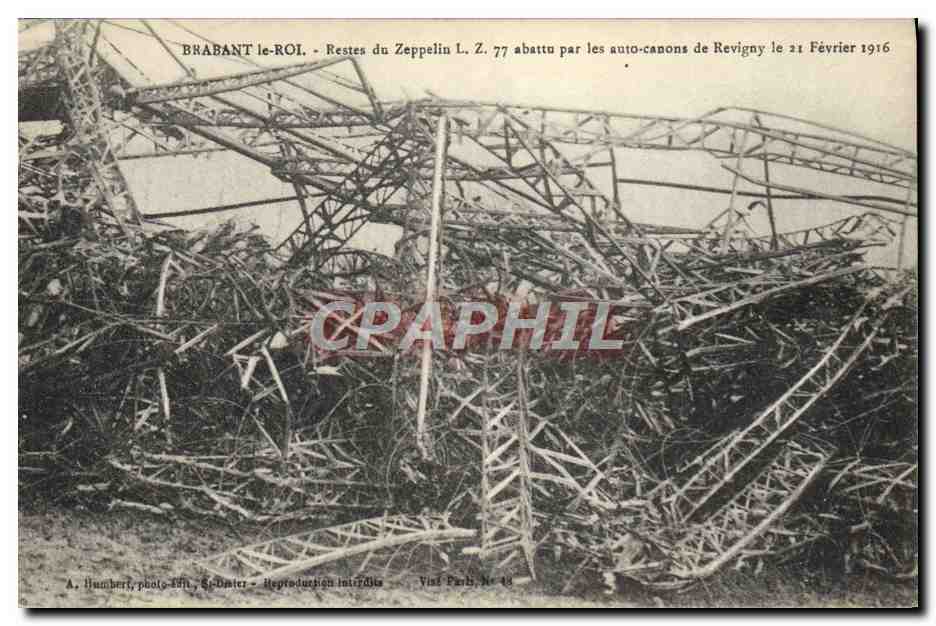 CPA Avion Aviation Dirigeable Zeppelin Brabant le Roi Restes du Zeppelin LZ77 abattu par les auto canons de Revigny 