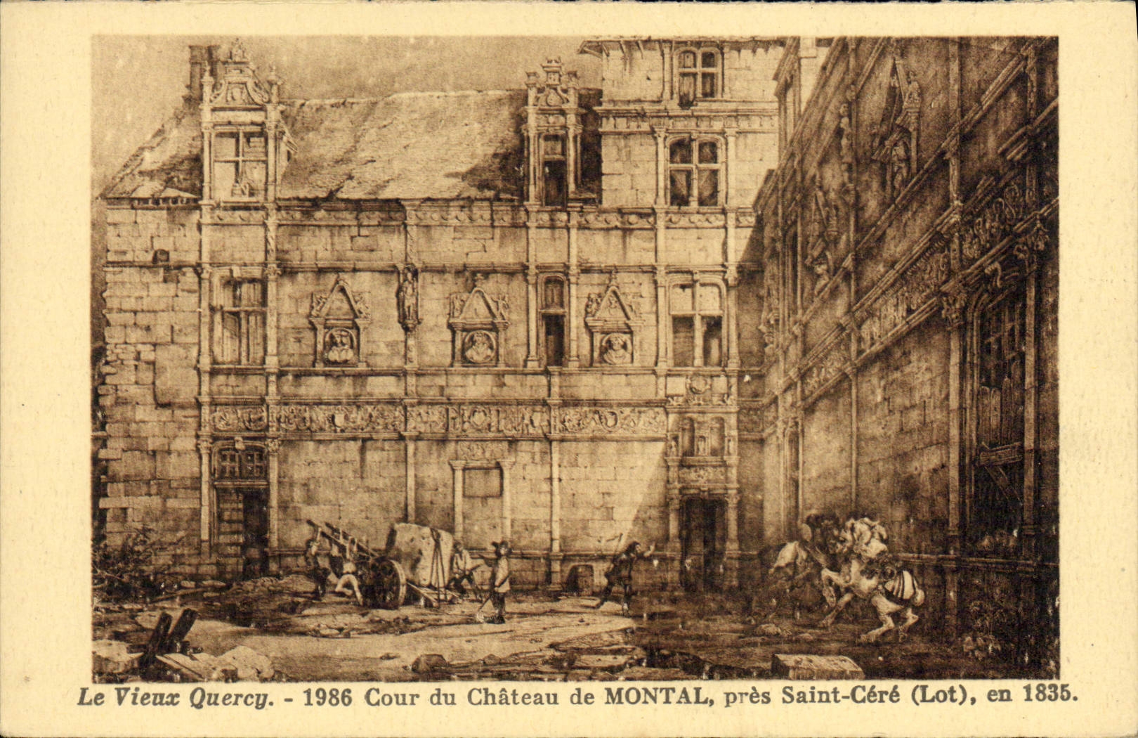 Le Vieux Quercy — Cour du Château de Montal près Saint-Céré (Lot), en 1835 — Édit. de la Librairie de Saint-Céré