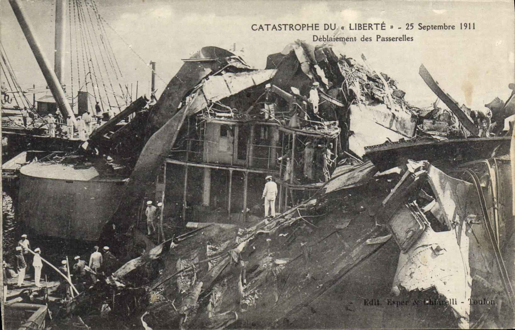 Catastrophe du « Liberté » — Déblaiement des Passerelles — Edit. Exper & Chiarelli - Toulon