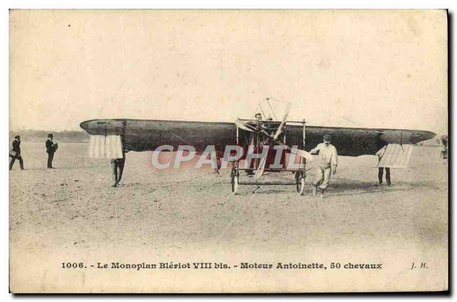 CPA Avion Aviation Monoplan Bleriot VIII bis Moteur Antoinette 