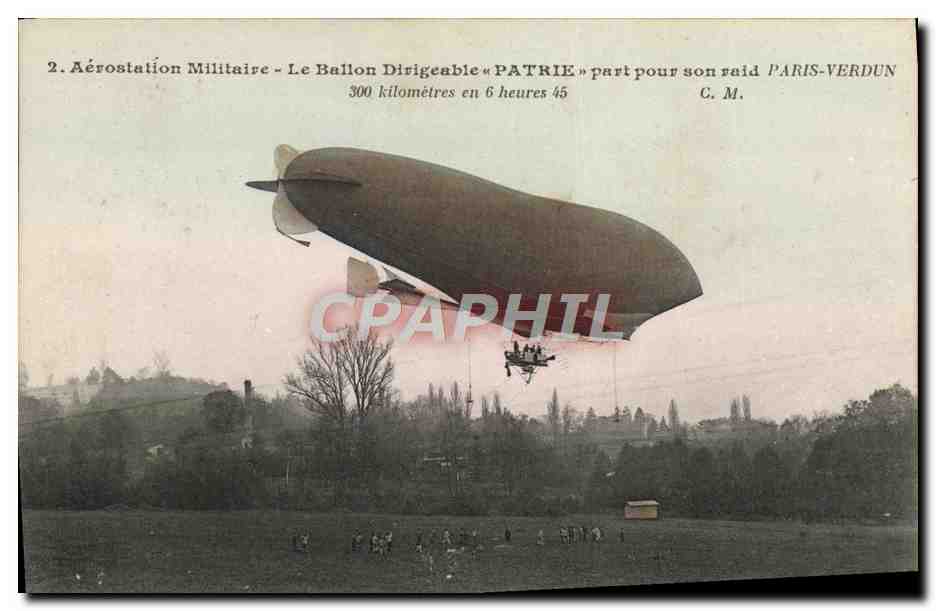 CPA Avion Aviation Zeppelin Dirigeable Patrie part pour son raid Paris Verdun 