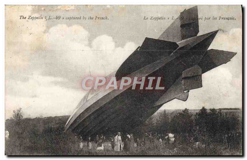 CPA Avion Aviation Zeppelin L 49 capture par les francais Dirigeable 