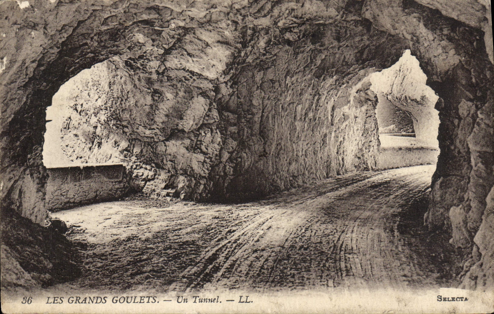 Les Grands Goulets — Un Tunnel — LL. — Selecta
