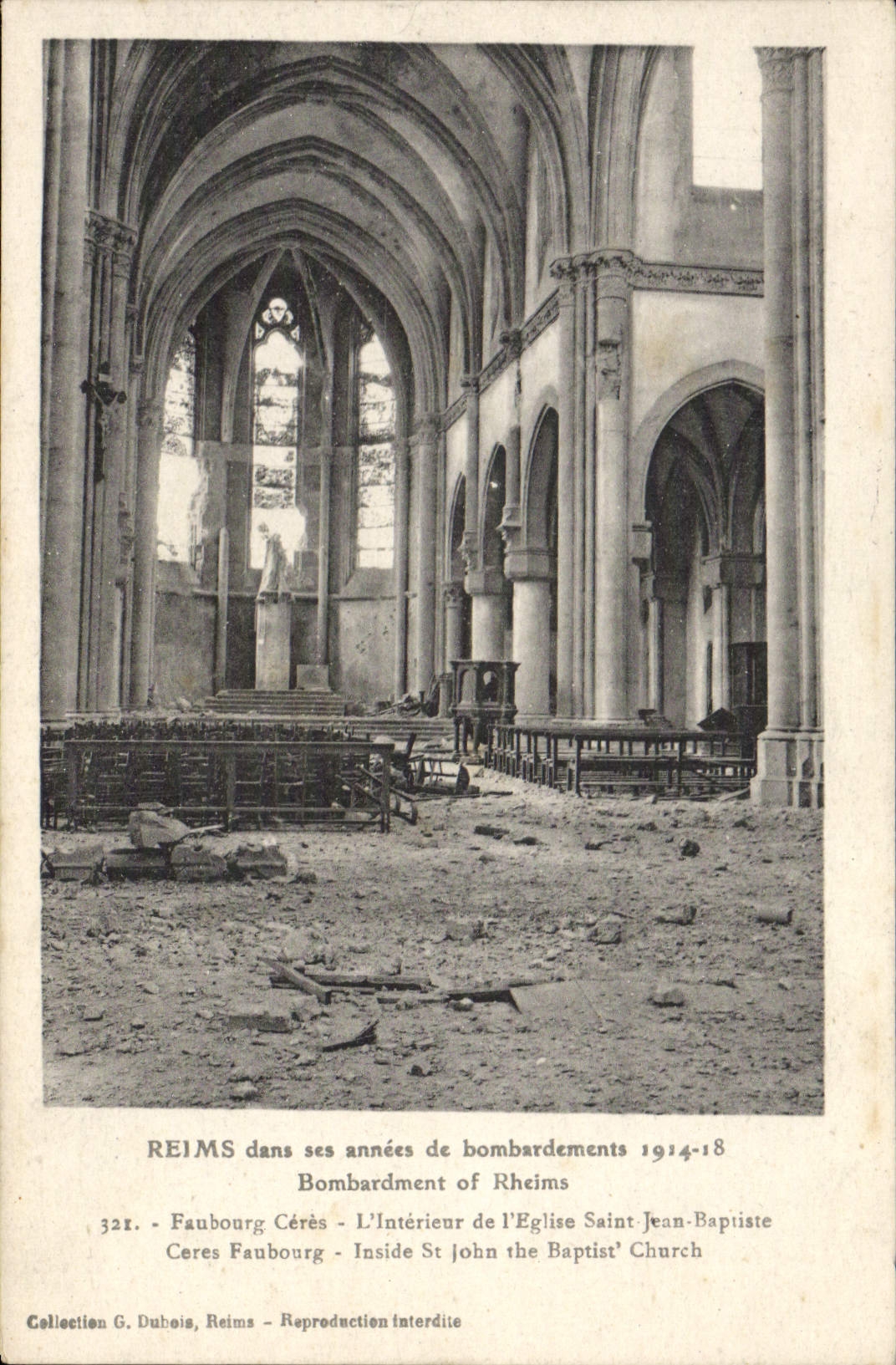 Reims - Intérieur de l'église Saint-Jean-Baptiste après les bombardements 1914-18 — Collection G. Dubois
