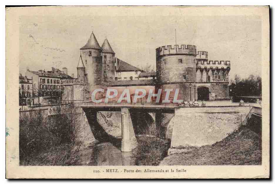 CPA Metz Porte des Allemands et la Seille