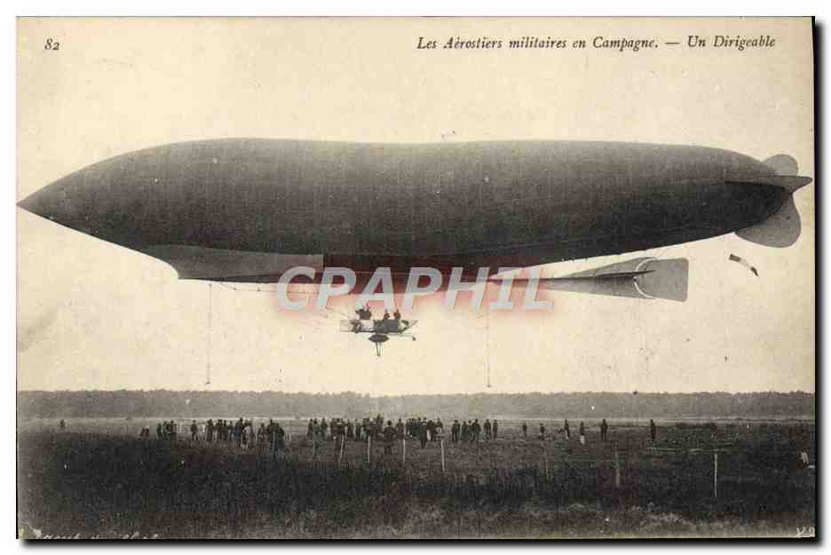 CPA Aviation Zeppelin Dirigeable Aerostiers Militaires en Campagne 
