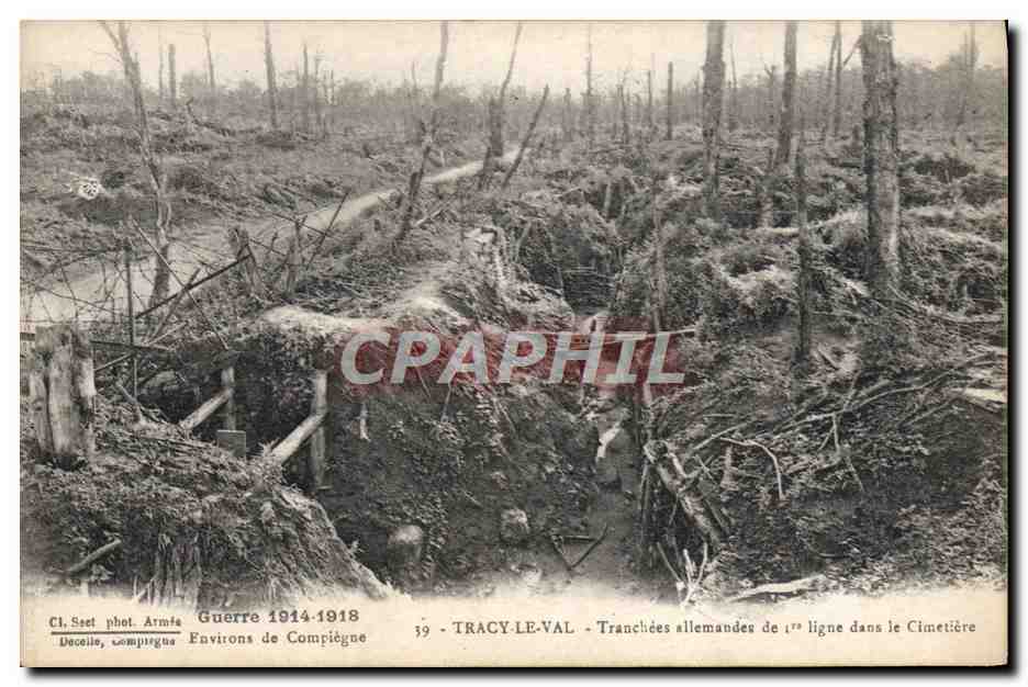 CPA Tracy le Val Tranchees allemandes Militaria 