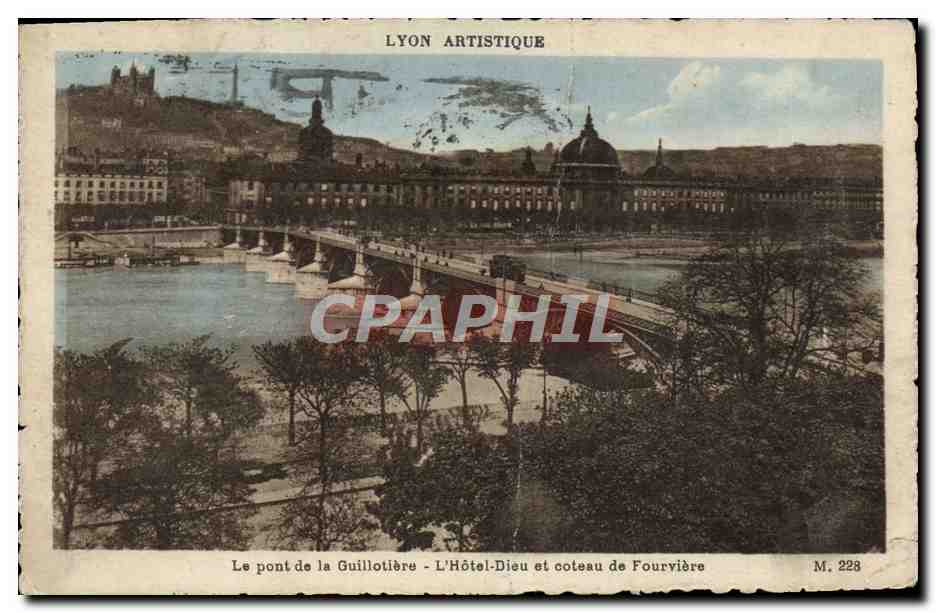 Vintage Postcard Lyon The Guillotiere Bridge The Hotel Dieu and the Fourvière Hill