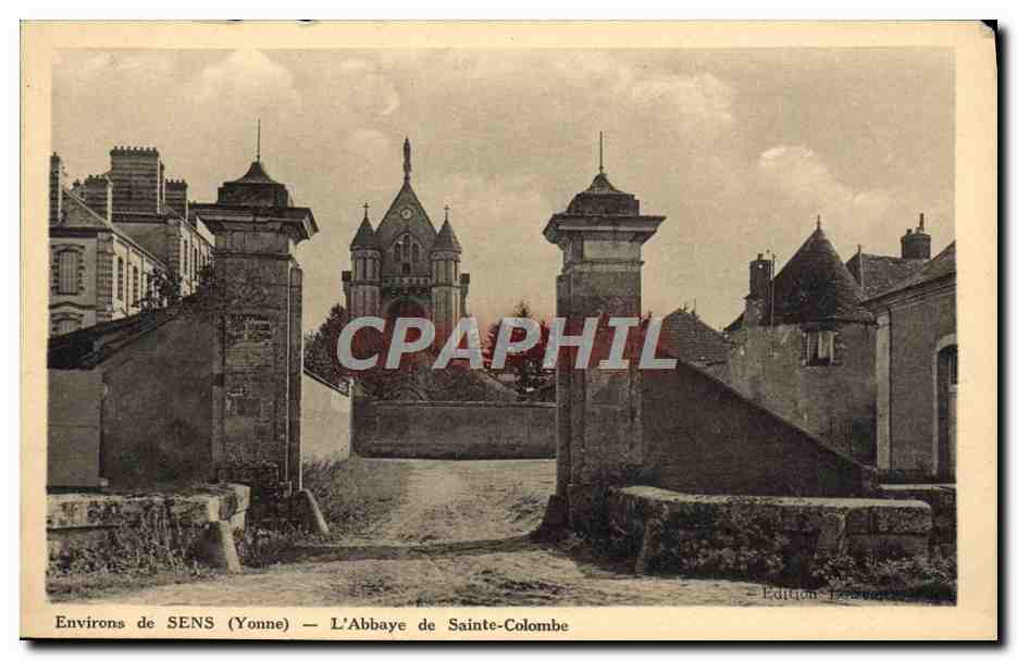 Umgebung von SENS (Yonne) — Die Abtei Sainte-Colombe — Edition Lavarenne