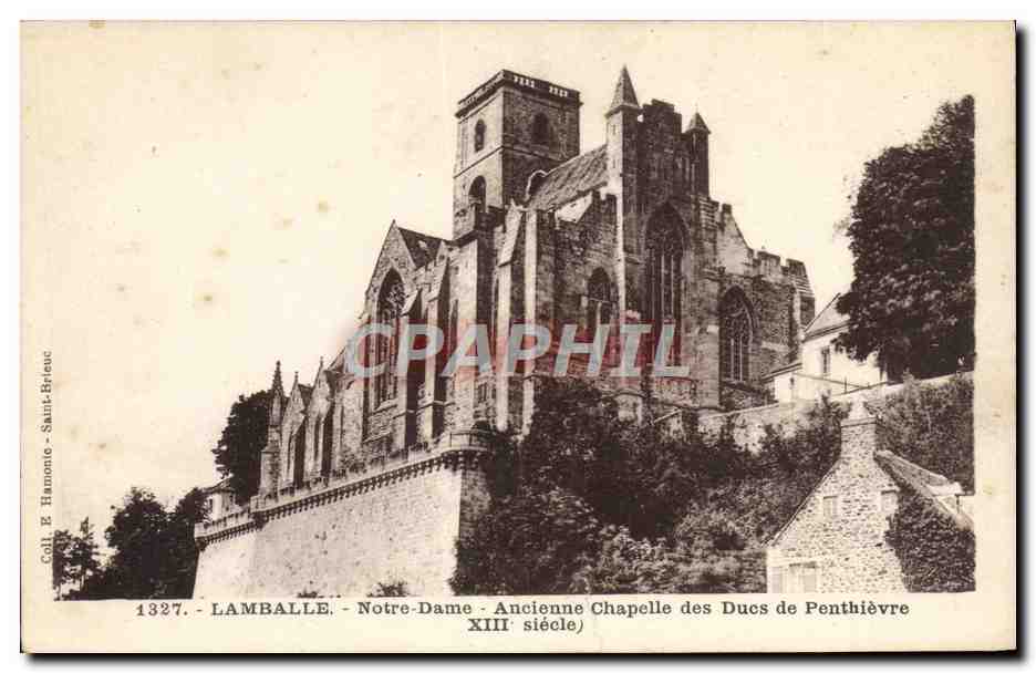 Lamballe - Notre-Dame - Ancienne Chapelle des Ducs de Penthièvre - XIIIe siècle