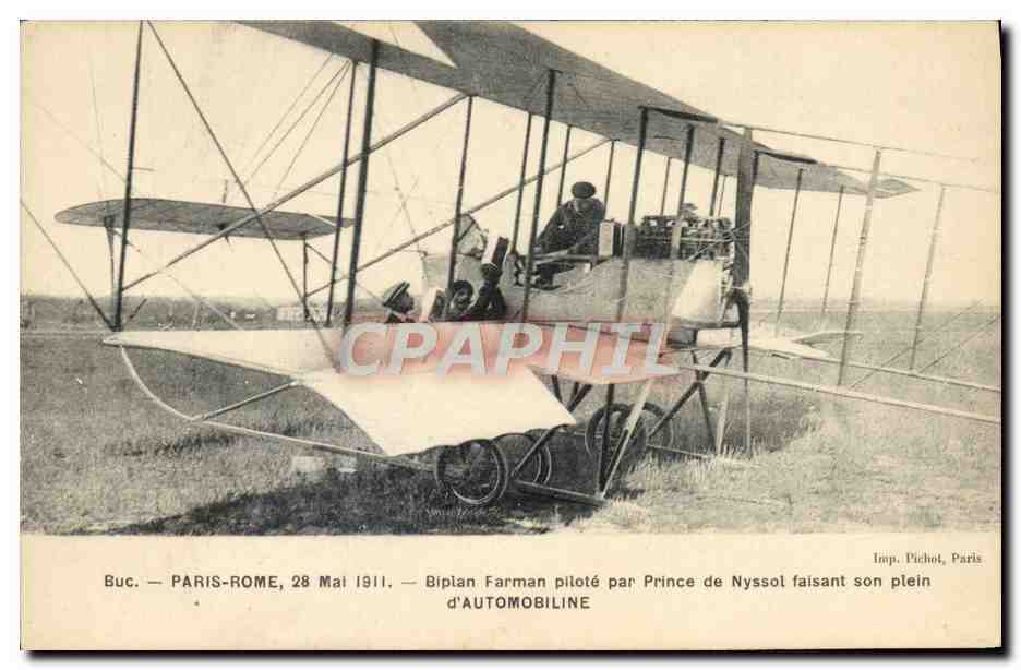 CPA Avion Aviation Paris Rome 28 mai 1911 Biplan Farman pilote par Prince de Nyssol faisant son plein d'Automobiline 