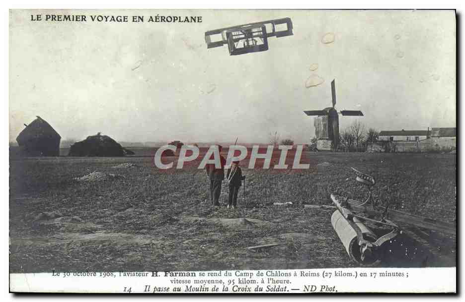 CPA Avion Aviation Premier voyage en aeroplane Aviateur Farman se rend au camp de Chalons a Reims Moulin Croix au soldat