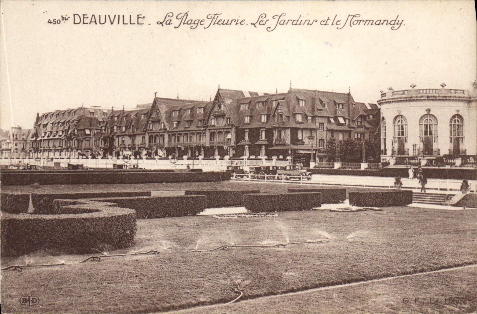 Deauville — La Plage Fleurie, Les Jardins et le Normandy — G.F. Le Havre