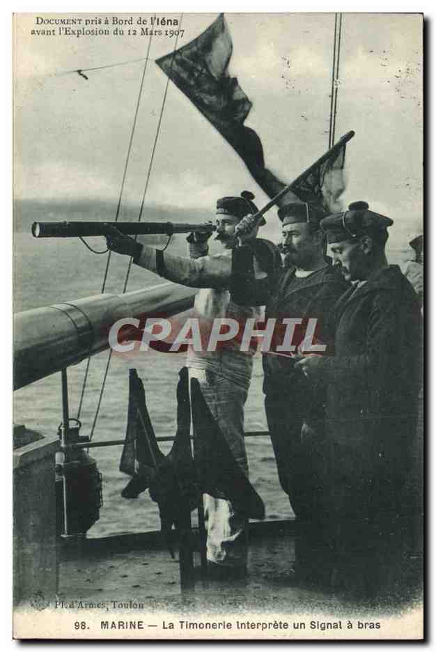 Marine — La Timonerie Interprète un Signal à bras — Ph. d'Armes, Toulon, n°98