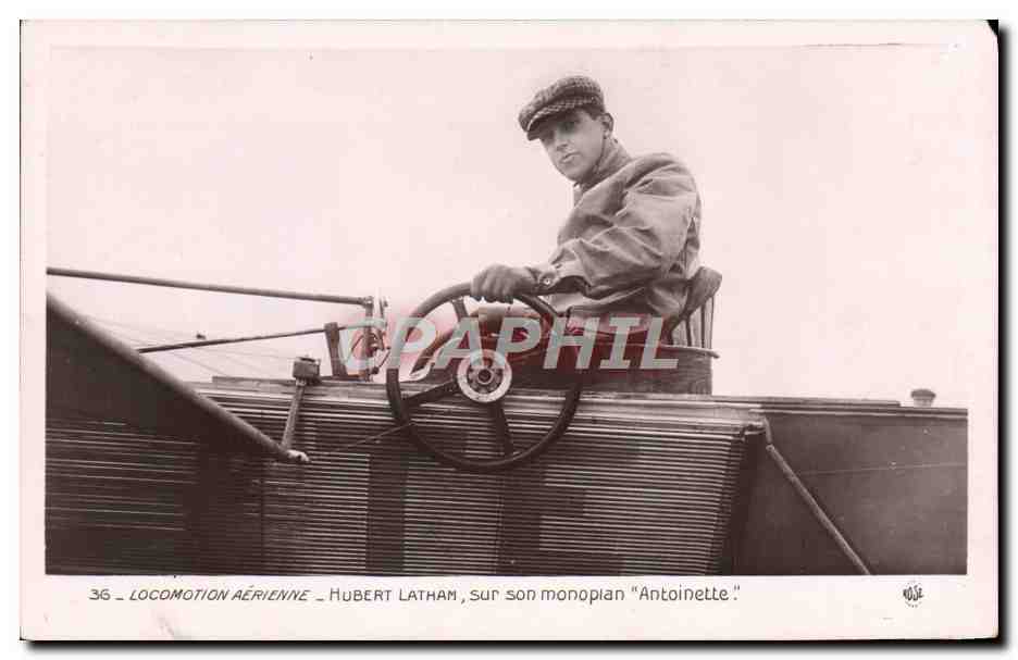 CPA Avion Aviation Hubert Latham sur son monoplan Antoinette