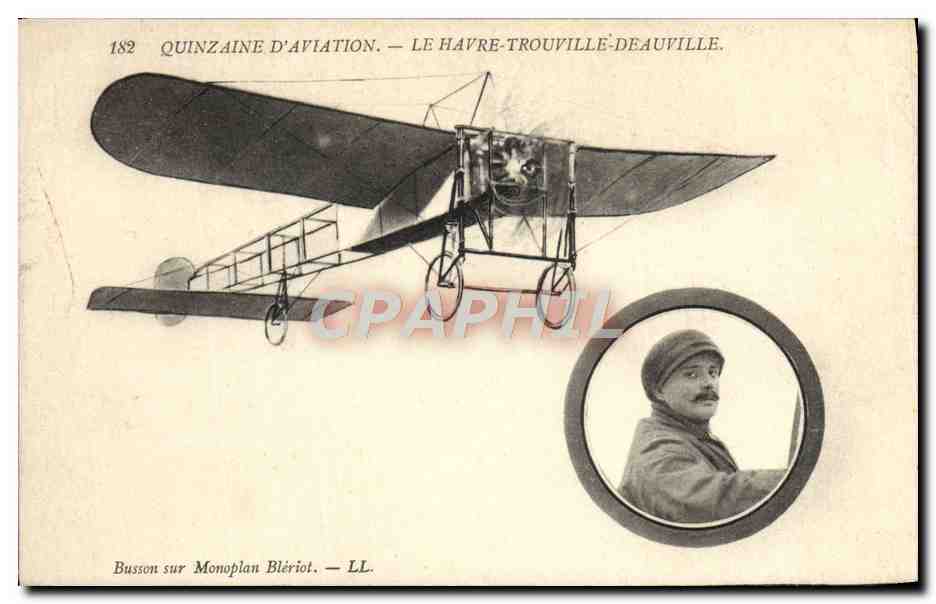 CPA Avion Aviation Busson sur monoplan Bleriot Quinzaine d'aviation Le Havre Trouville Deauville