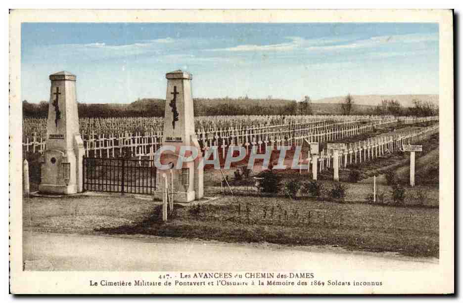 Les Avancées du Chemin des Dames — Le Cimetière Militaire de Pontavert et l'Ossuaire à la Mémoire des 1869 Soldats inconnus — CPAPHIL 447