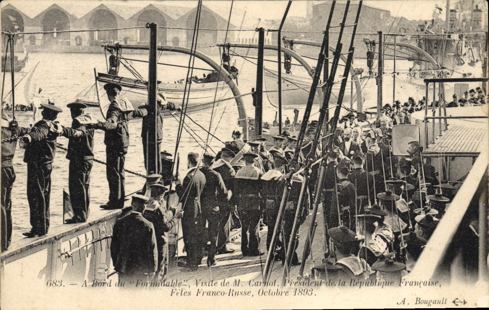 Visite de M. Carnot, Président de la République Française, à bord du « Formidable » — Fécies Franco-Russe, Octobre 1893 — A. Bougault, n° 683