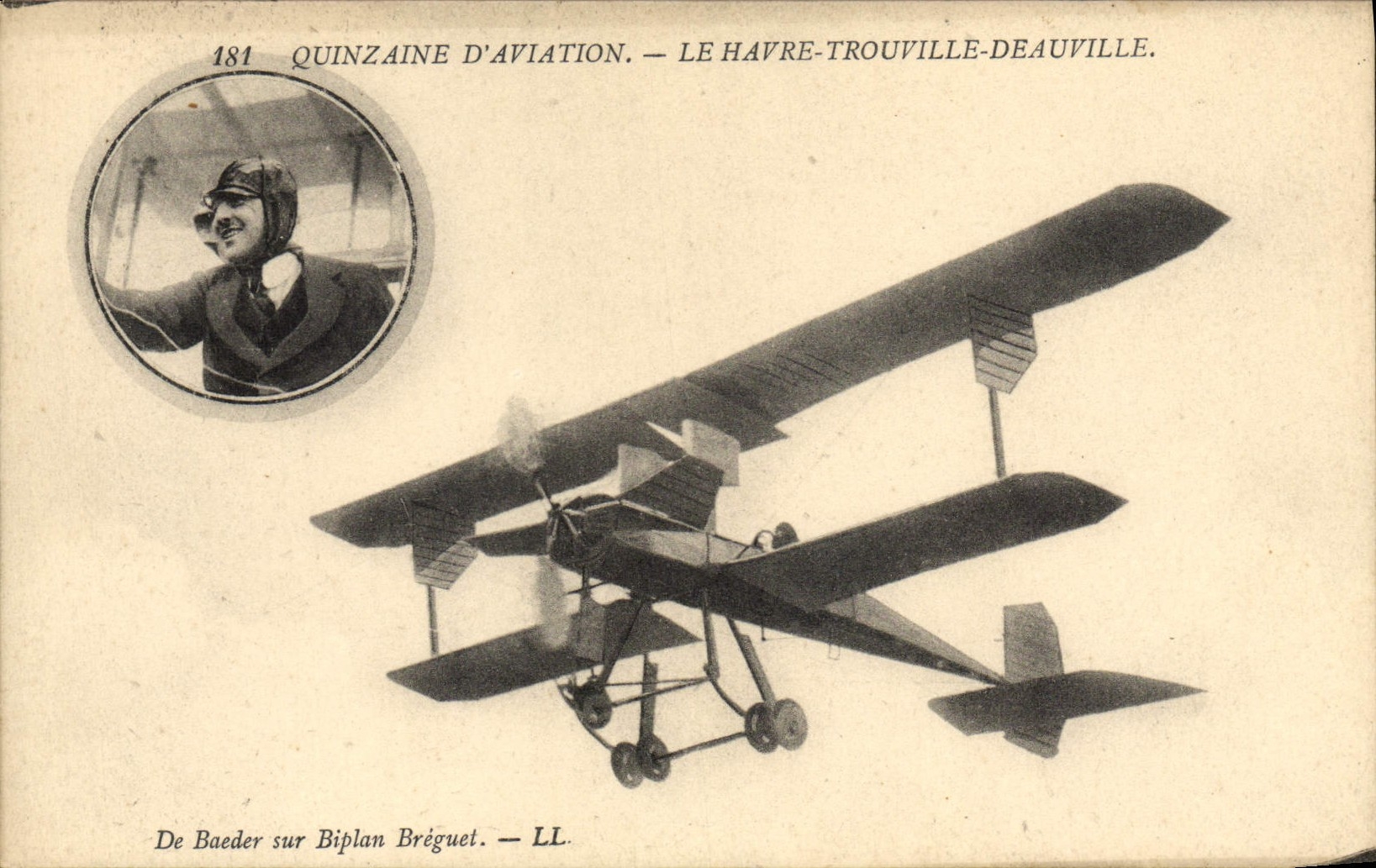 Aviation — Quinzaine d'aviation — Le Havre-Trouville-Deauville — De Baeder sur Biplan Bréguet — LL.