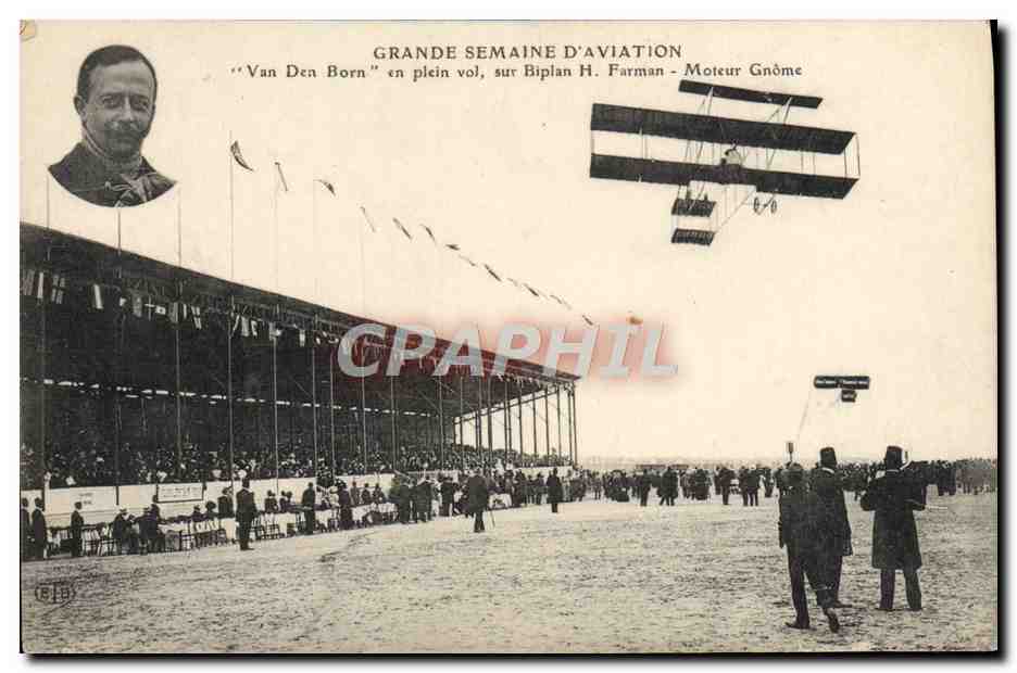 CPA Avion Aviation Grande semaine d'aviation Van Den Born en plein vol sur biplan Farman Moteur Gnome 