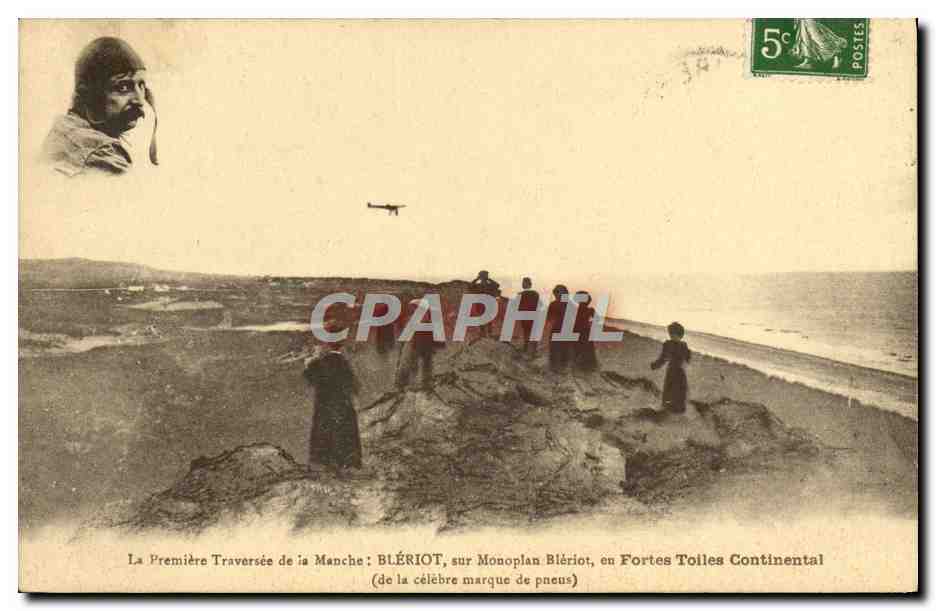 CPA Avion Aviation Premiere traversee de la Manche Bleriot sur monoplan Bleriot en Fortes Toiles Continental 