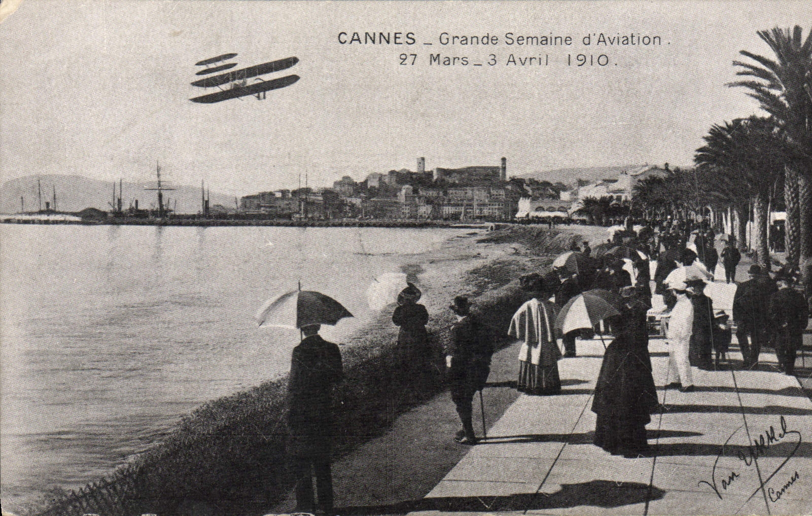 CANNES — Grande Semaine d'Aviation — 27 Mars–3 Avril 1910 — Van DUMAL, Cannes