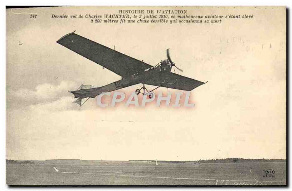 CPA Avion Aviation Dernier vol de Charles Wachter 3 juillet 1910