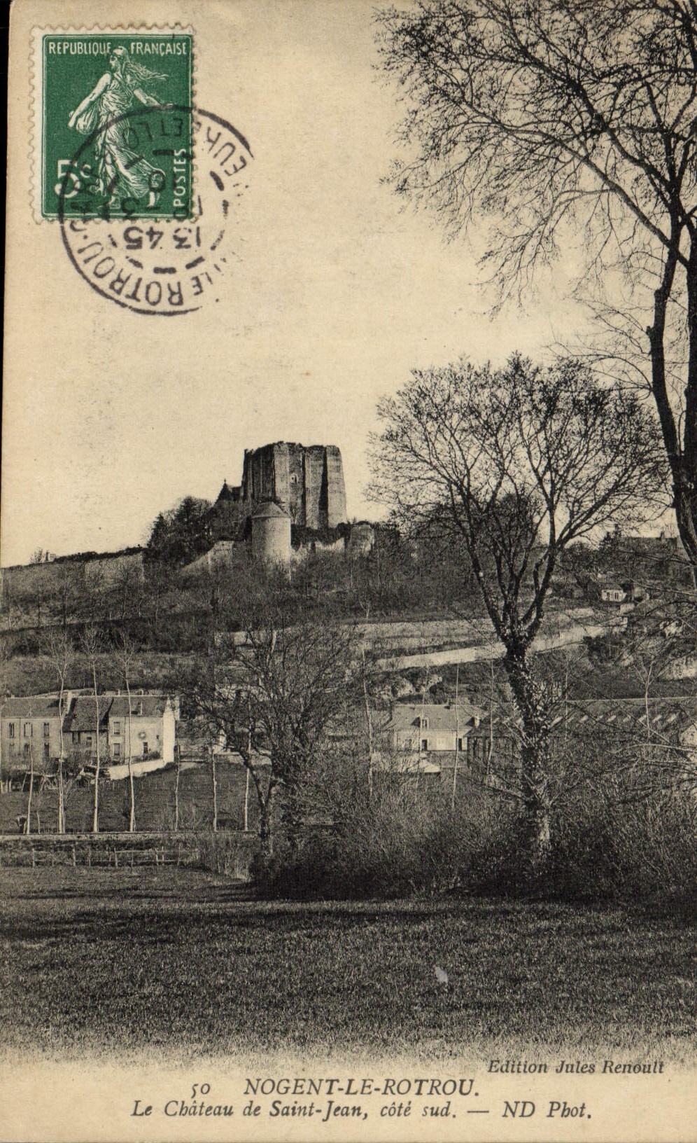 Nogent-le-Rotrou — Le Château de Saint-Jean, côté sud — Edition Jules Renoult