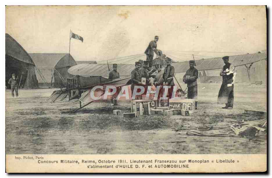 Concorso Militare, Reims, Ottobre 1911 — Tenente Fransezou su Monoplan « Libellule » che si alimenta con Olio D.F. e AUTOMOBILINE — Imp. Pichot, Parigi