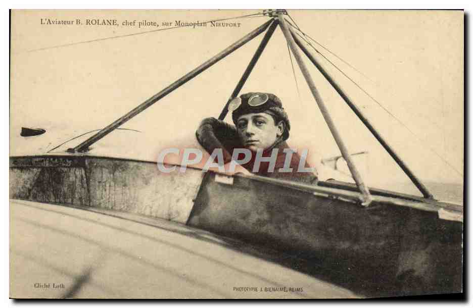 Der Flieger B. ROLANE, Chef-Pilot, auf Monoplan Nieuport — Phototyp J. BIENAIMÉ, REIMS