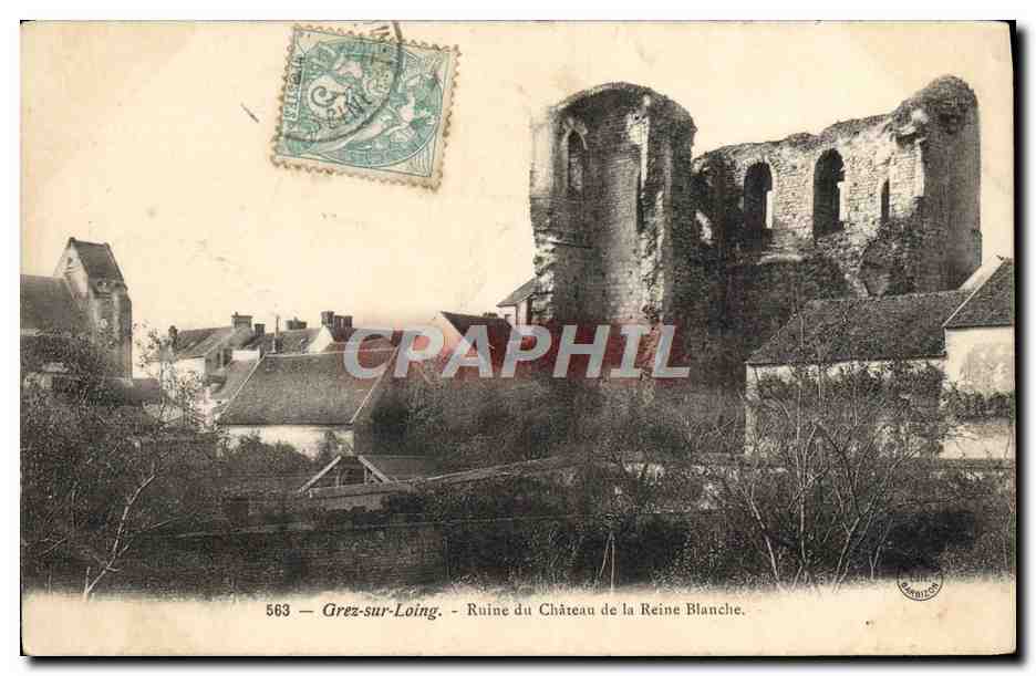Grez-sur-Loing — Ruine du Château de la Reine Blanche — éditeur Béchillon, n° 563