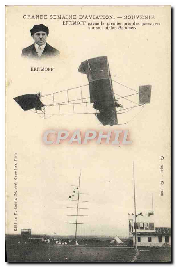 Grande Semaine d'Aviation — Souvenir — Effimoff gagne le premier prix des passagers sur son biplan Sommer — Édité par M. Labaty, 24, boulevard Capucines, Paris