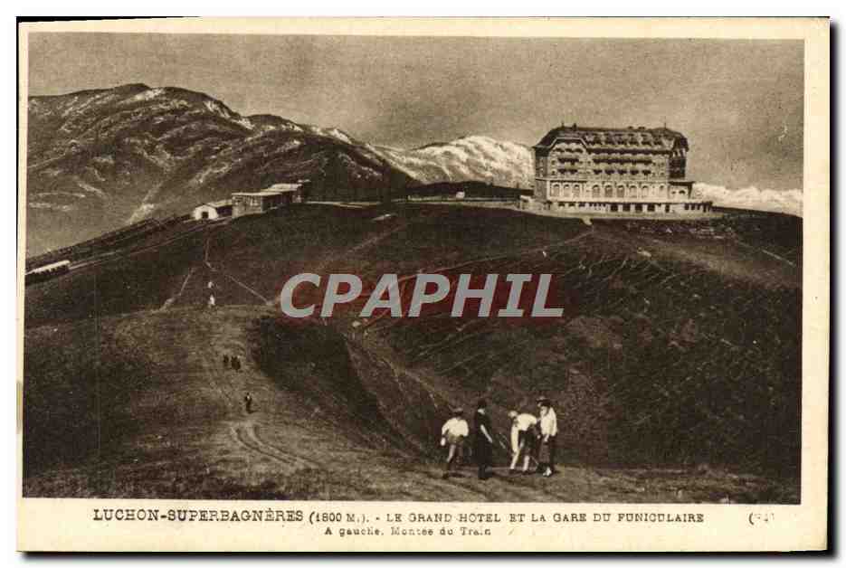 Luchon-Superbagnères (1600 M.) — Le Grand Hôtel et la Gare du Funiculaire — Héliogravure Labouche Frères, Toulouse