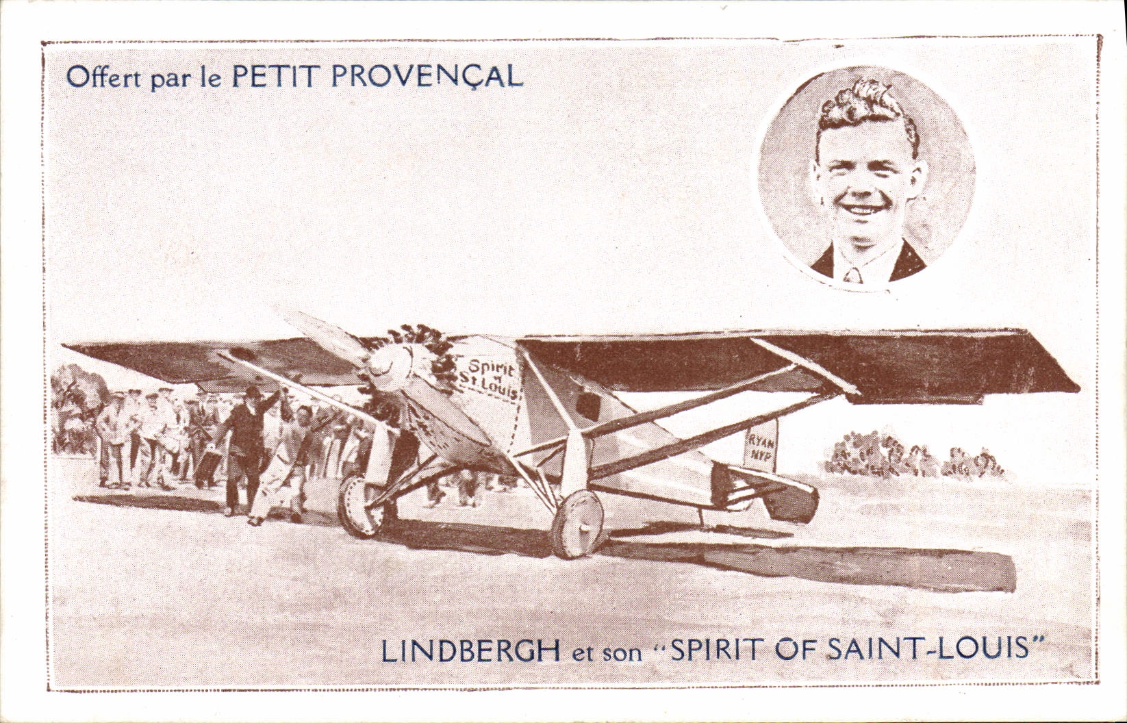 Charles Lindbergh et son "Spirit of Saint-Louis" — Offert par le Petit Provençal