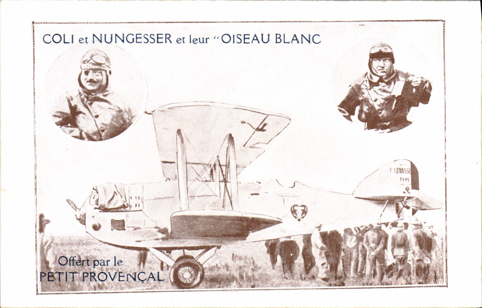 Coli et Nungesser et leur "Oiseau Blanc" — Offert par le Petit Provençal