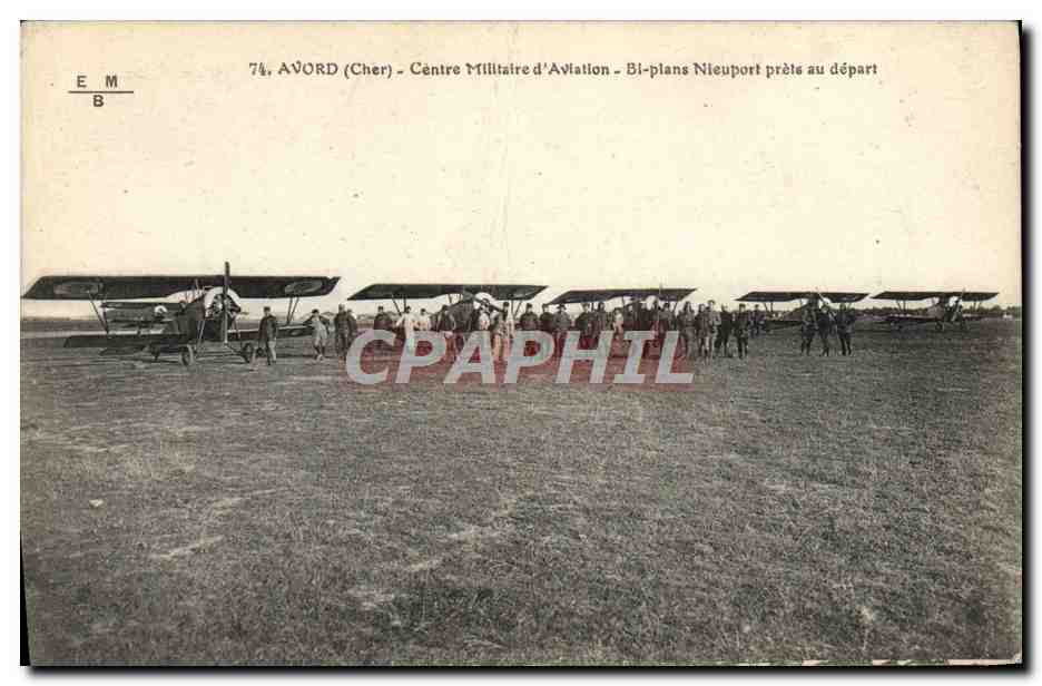 CPA Avion Aviation Avord Centre militaire d'aviation bi plans Nieuport prets au depart
