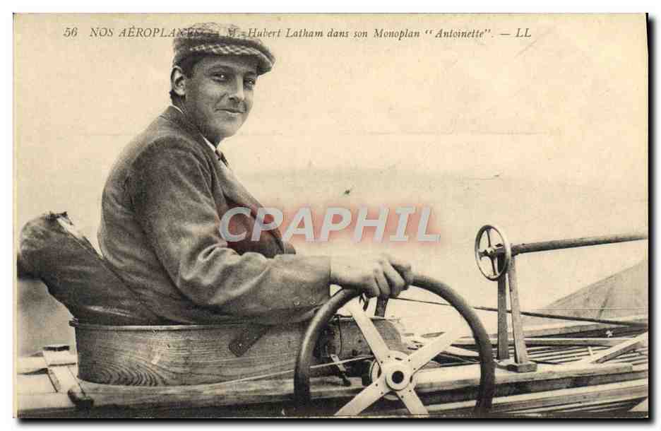CPA Avion Aviation Hubert Latham dans son monoplan Antoinette