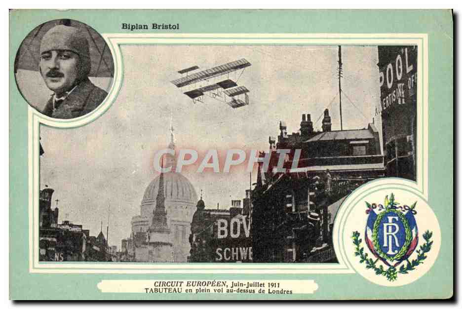 CPA Avion Aviation Biplan Bristol Circuit Europeen Juin Juillet 1911 Tabuteau en plein vol au dessus de Londres