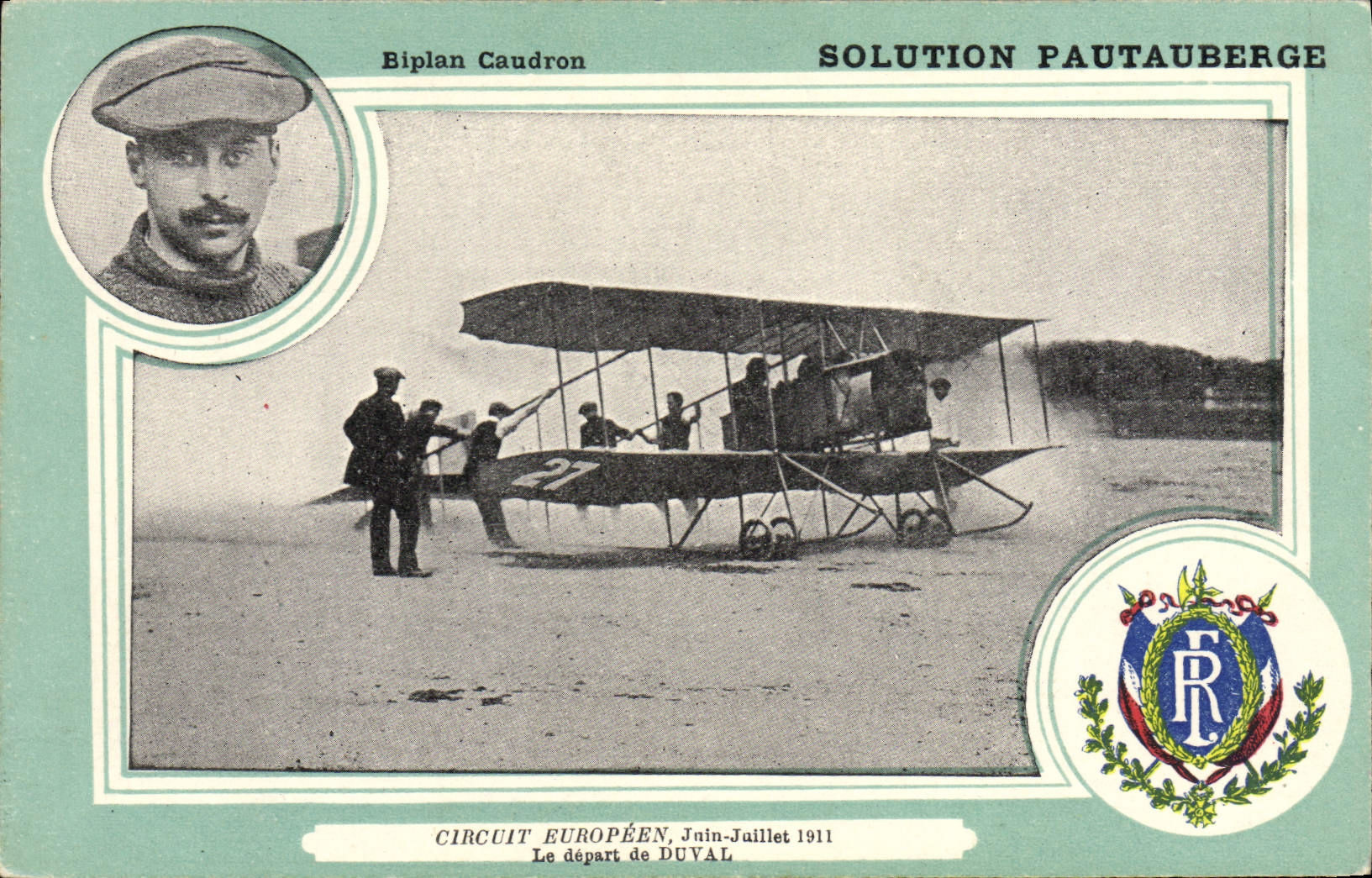 Biplan Caudron — Circuit Européen, Juin-Juillet 1911 — Le départ de Duval — Solution Pautauberge