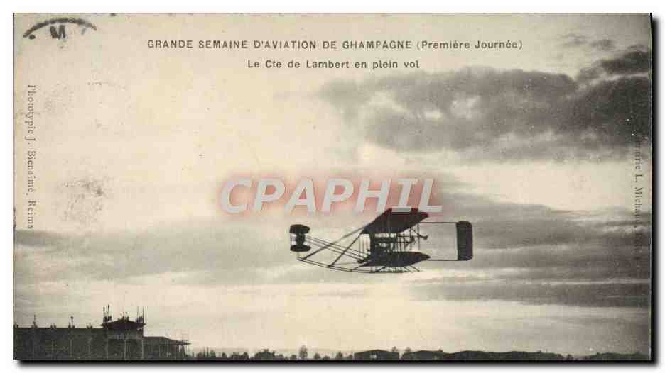 CPA Avion Aviation Grande semaine d'aviation de Champagne Premiere journee Le Comte Lambert en plein vol 