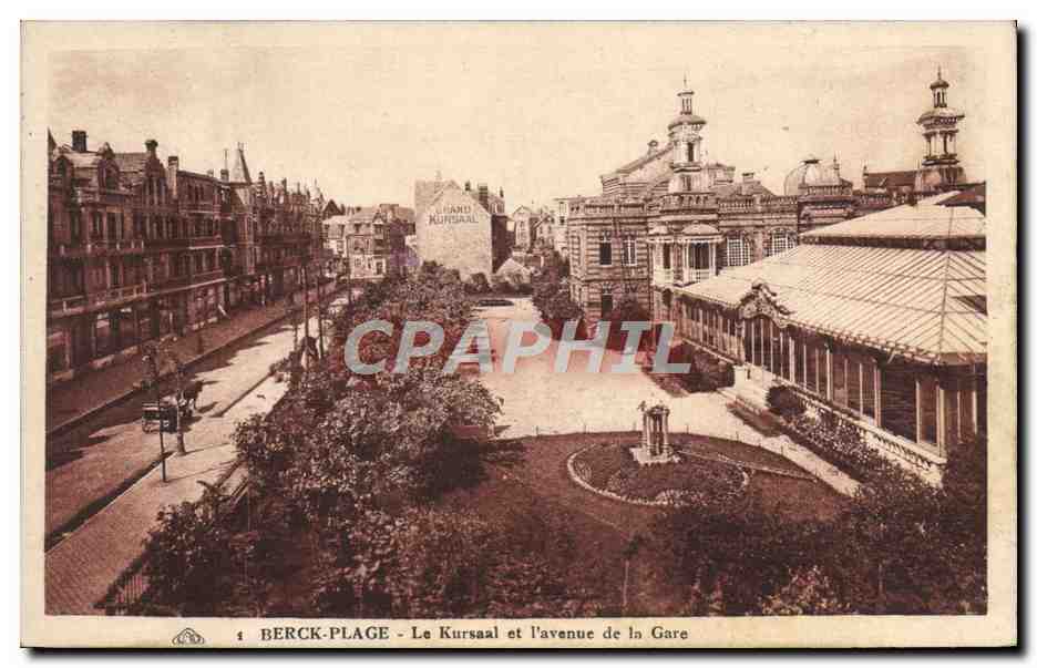 CPA Berck Plage Le Kursaal Et L'Avenue De La Gare