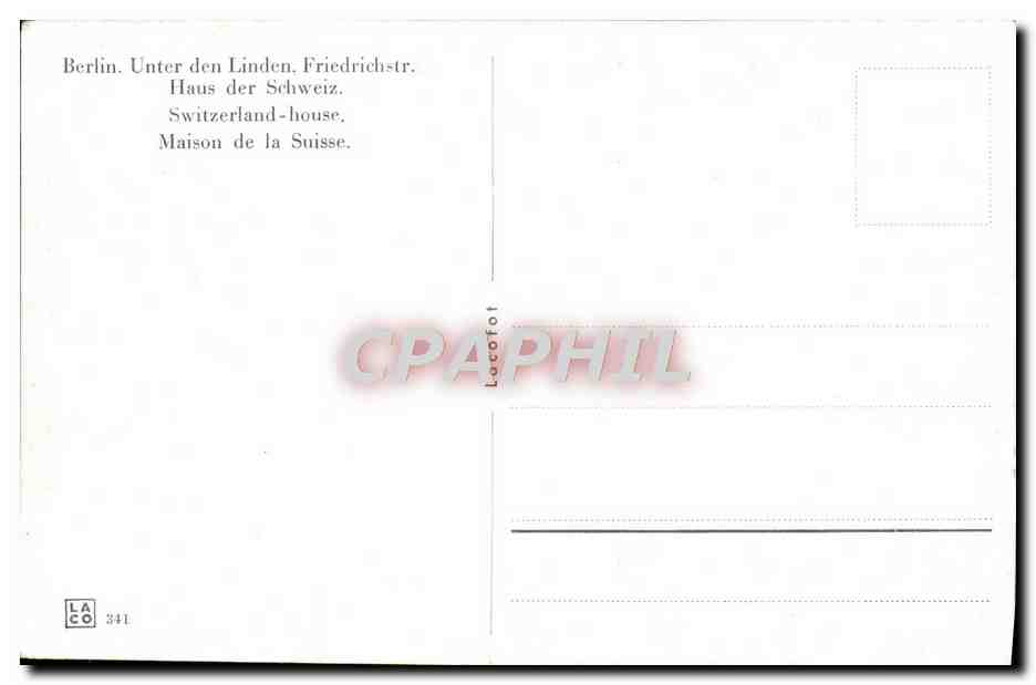 CPA Berlin Unter den Linden Friedrichstr Haus der Schweiz Maison de la Suisse — Rückseite