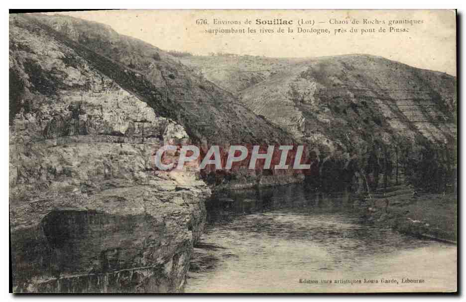 Environ de Souillac (Lot) — Chaos de Roches granitiques surplombant les rives de la Dordogne, près du pont de Pinsac — Éditions artistiques Louis Garde, Libourne