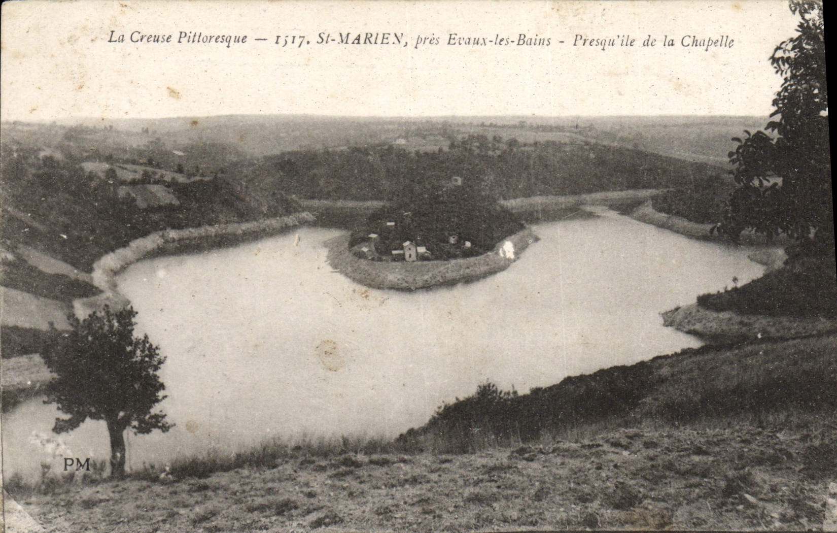 La Creuse Pittoresque — St-Marien près Evaux-les-Bains — Presqu'île de la Chapelle