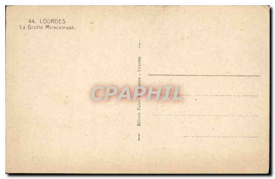 CPA Lourdes La Grotie Miraculeuse — Verso