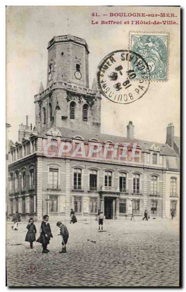Boulogne-sur-Mer — Der Glockenturm und das Rathaus — unbekannter Verlag, Nr. 41