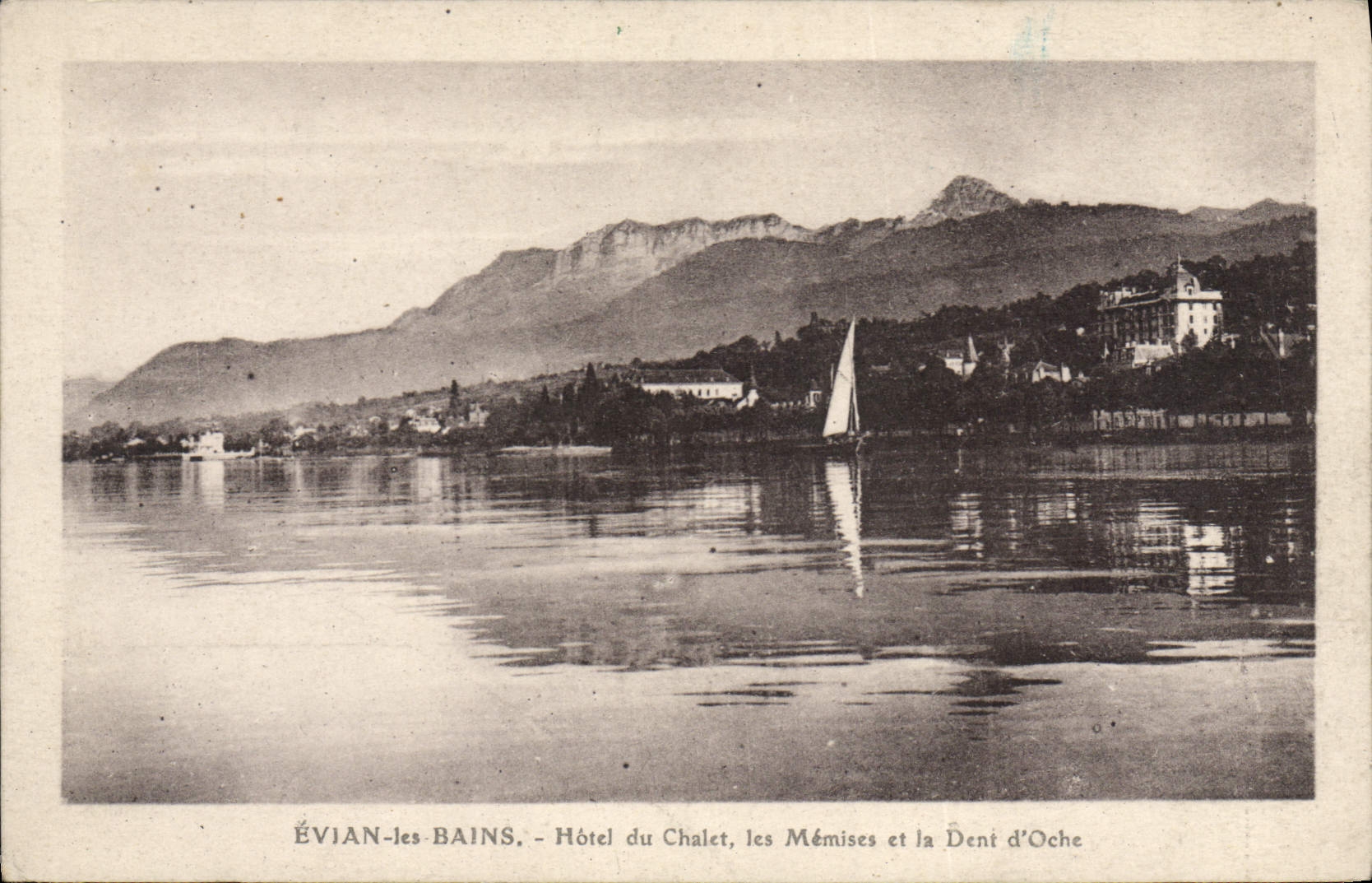 CPA Evian les Bains Hotel du Chalet les Memises et la Dent D'Oche