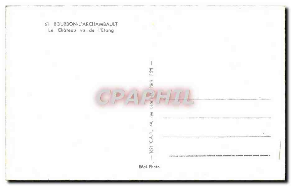 CPM Bourbon L'Archambault Le Chateau vu de l'etang — Verso