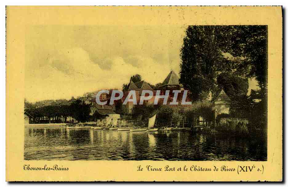 CPA Thonon les Bains Le Vieux Port et le Chateau de Rives