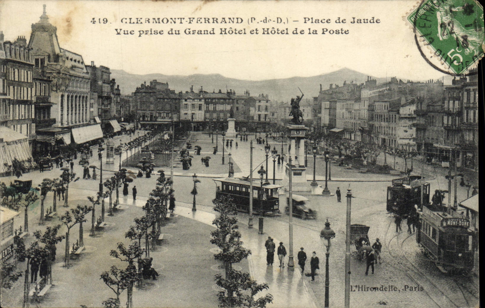 Clermont-Ferrand (P.-de-D.) — Place de Jaude vue prise du Grand Hôtel et Hôtel de la Poste — L'Hirondelle, Paris, n°419